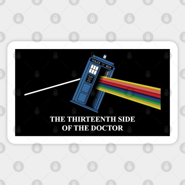 The Thirteenth Side Of The Doctor Sticker by TrulyMadlyGeekly